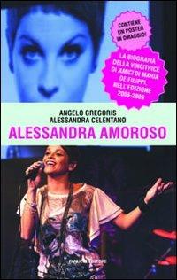 Alessandra Amoroso - Angelo Gregoris,Alessandra Celentano - copertina