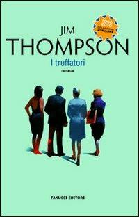 I truffatori - Jim Thompson - copertina