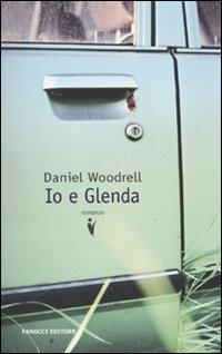 Io e Glenda - Daniel Woodrell - copertina