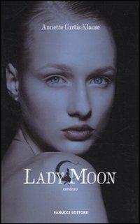 Lady Moon - Annette Curtis Klause - copertina