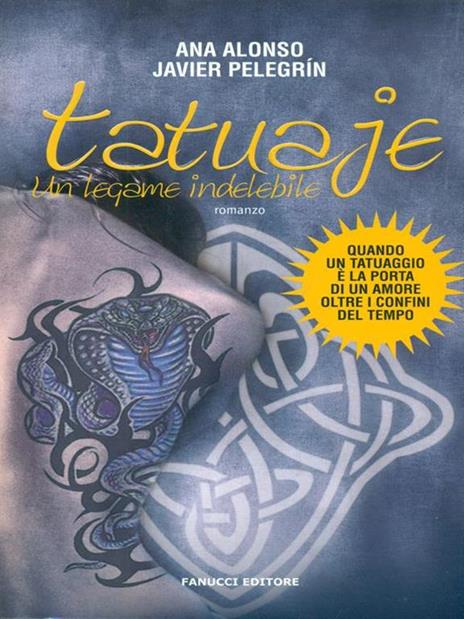 Tatuaje. Un legame indelebile - Ana Alonso,Javier Pelegrín - copertina