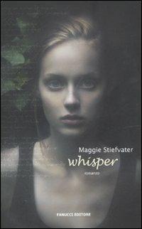 Whisper - Maggie Stiefvater - copertina