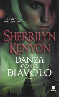 Danza con il diavolo - Sherrilyn Kenyon - copertina