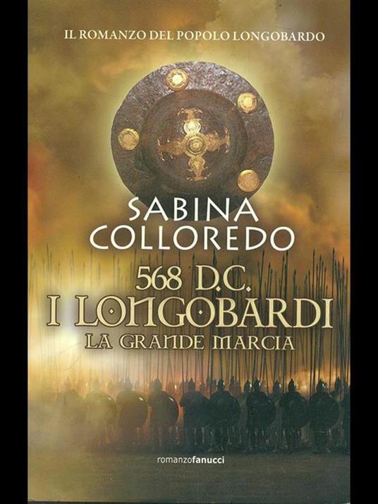 568 d.C. I Longobardi. La grande marcia - Sabina Colloredo - copertina