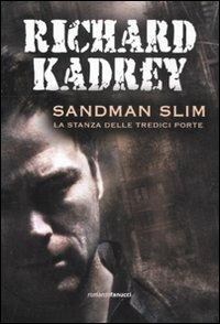 Sandman Slim. La stanza delle tredici porte - Richard Kadrey - copertina