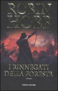 I rinnegati della foresta - Robin Hobb - 6