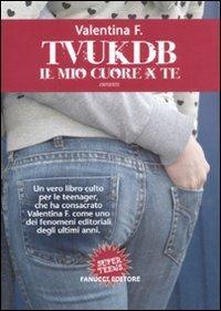 TVUKDB. Il mio cuore x te - Valentina F. - copertina