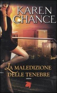 La maledizione delle tenebre - Karen Chance - copertina