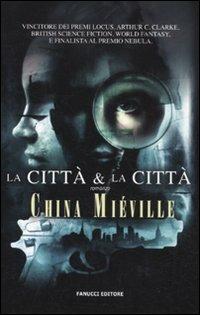 La città & la città - China Miéville - copertina