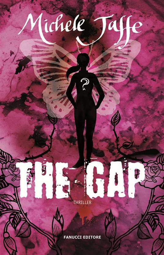 The gap - Michelle Jaffe,S. Rega - ebook