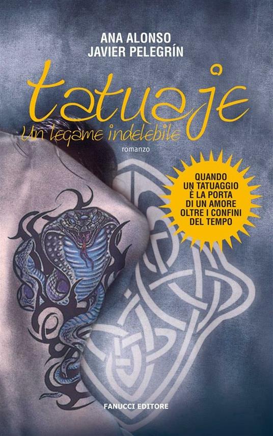 Tatuaje. Un legame indelebile - Ana Alonso,Javier Pelegrín,L. Miccoli - ebook