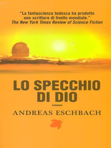 Lo specchio di Dio - Andreas Eschbach - 3