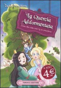 La quercia addormentata. Le tre principesse - Davide Morosinotto - copertina