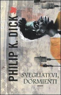 Svegliatevi, dormienti - Philip K. Dick - copertina