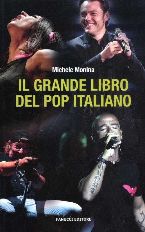 Il grande libro del pop italiano - Michele Monina - 5