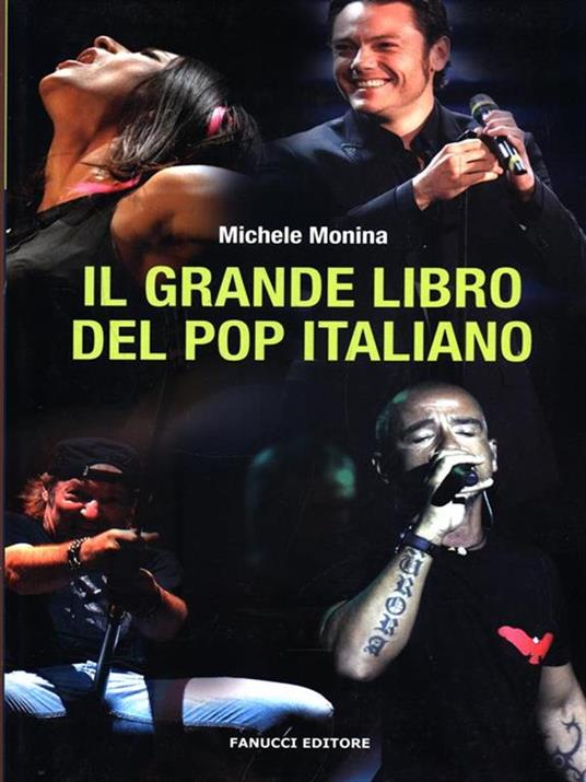Il grande libro del pop italiano - Michele Monina - 4