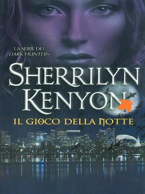 Il gioco della notte - Sherrilyn Kenyon - 6