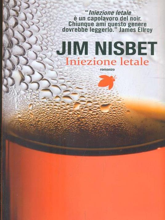 Iniezione letale - Jim Nisbet - copertina