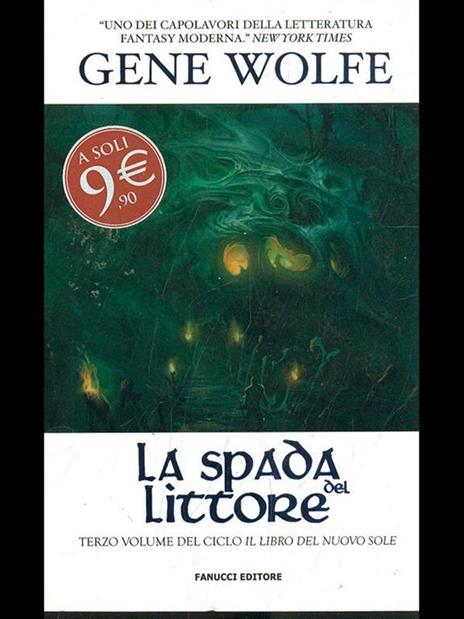 La spada del littore. Il Libro del Nuovo Sole. Vol. 3 - Gene Wolfe - 4