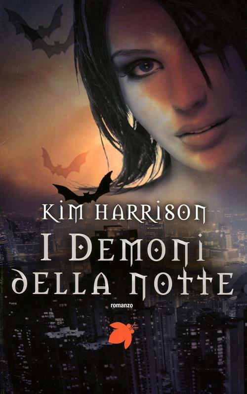 Demoni della notte - Kim Harrison - 3