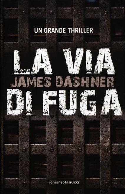 La via di fuga - James Dashner - copertina