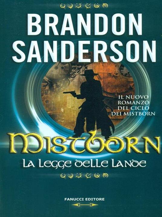 La legge delle lande. Mistborn - Brandon Sanderson - 3