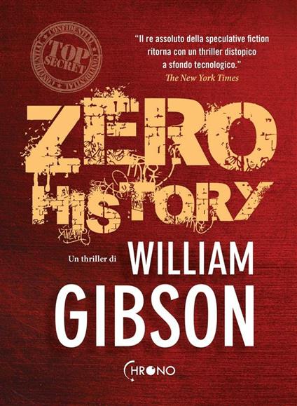 Zero history - William Gibson,Daniele Brolli - ebook