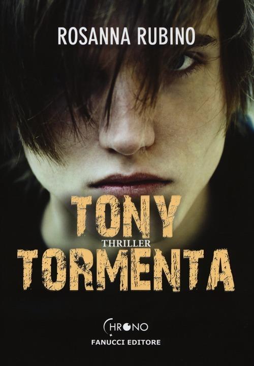 Tony Tormenta - Rosanna Rubino - 2