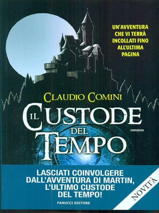 Il custode del tempo - Claudio Comini - 6