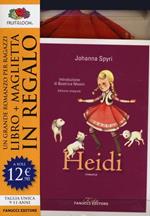 Heidi. Ediz. integrale. Con gadget