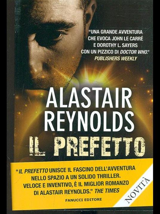 Il prefetto. Ediz. illustrata - Alastair Reynolds - 3