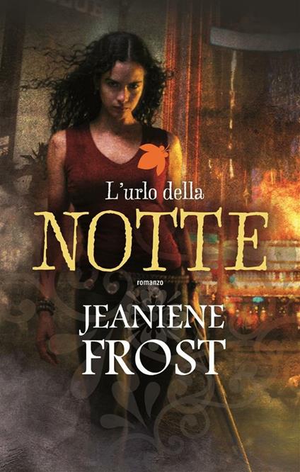 L' urlo della notte - Jeaniene Frost,S. Demi - ebook