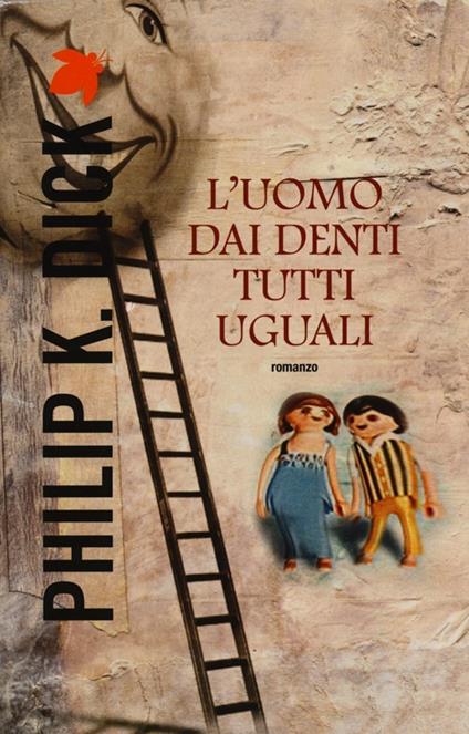 L'uomo dai denti tutti uguali - Philip K. Dick - copertina