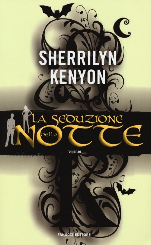 La seduzione della notte - Sherrilyn Kenyon - 3