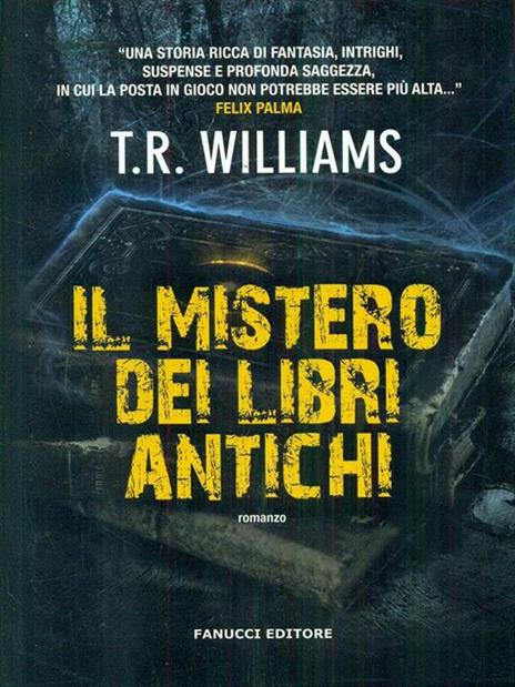 Il mistero dei libri antichi - T. R. Williams - 6