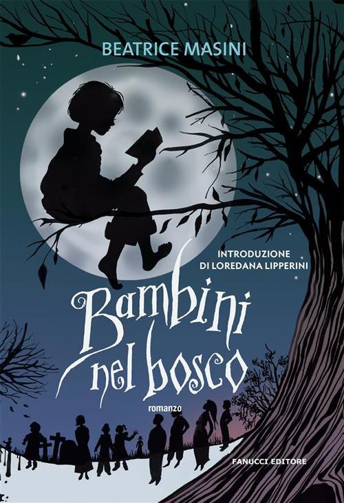 Bambini nel bosco - Beatrice Masini - ebook