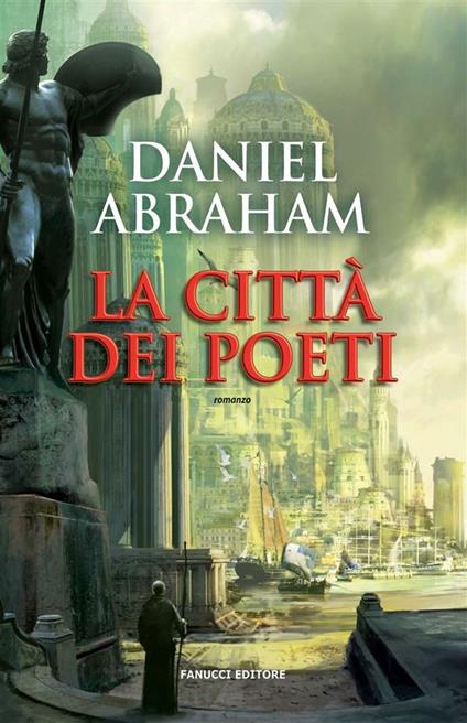 La città dei poeti - Daniel Abraham - ebook