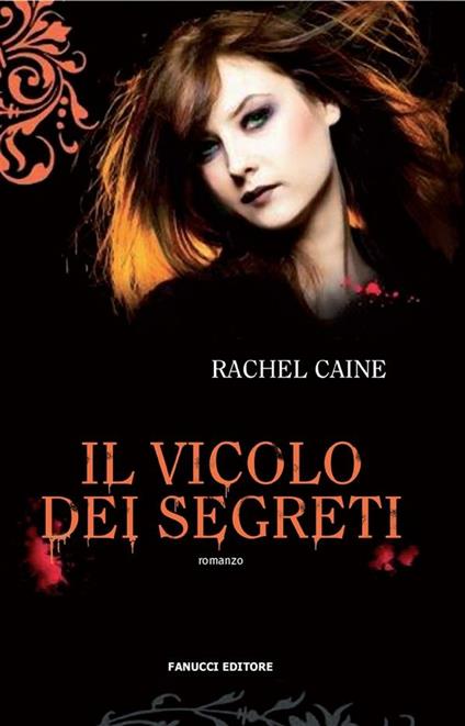 Il vicolo dei segreti. I vampiri di Morganville. Vol. 3 - Rachel Caine,S. Quadrelli - ebook