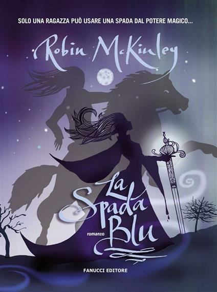 La spada blu - Robin McKinley,A. Ricci - ebook
