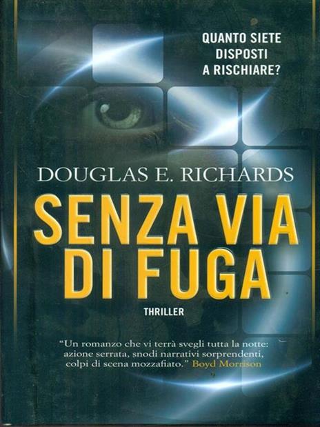 Senza via di fuga - Douglas E. Richards - 2