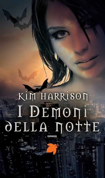 I demoni della notte - Kim Harrison,L. Scipioni - ebook