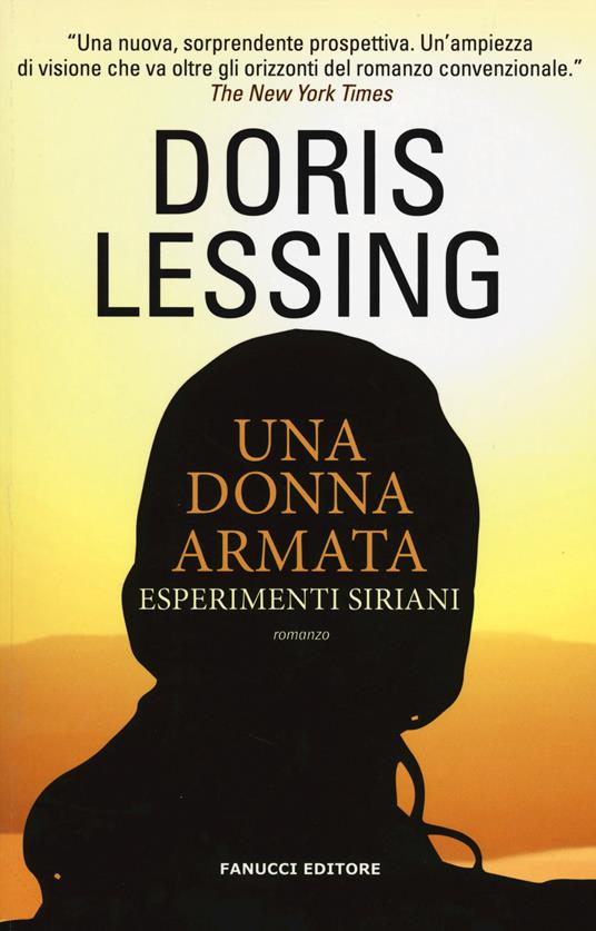 Una donna armata. Esperimenti siriani - Doris Lessing - copertina