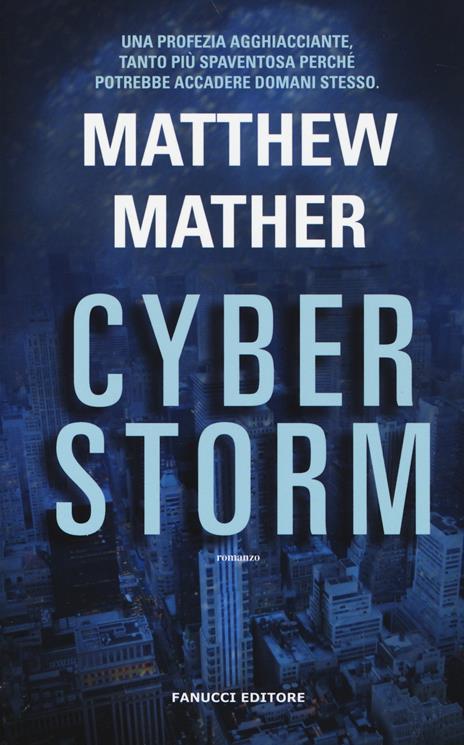 Cyberstorm - Matthew Mather - 5