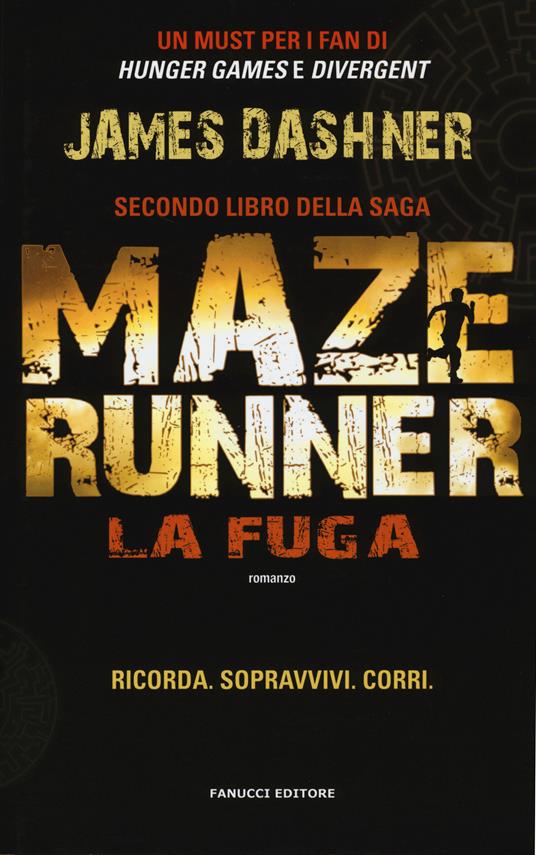 La fuga. Maze Runner. Vol. 2 - James Dashner - copertina
