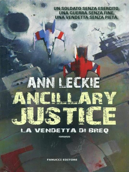 Ancillary Justice - Ann Leckie - 4