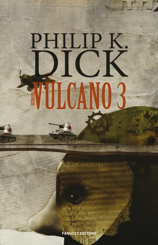 Vulcano 3 - Philip K. Dick - copertina