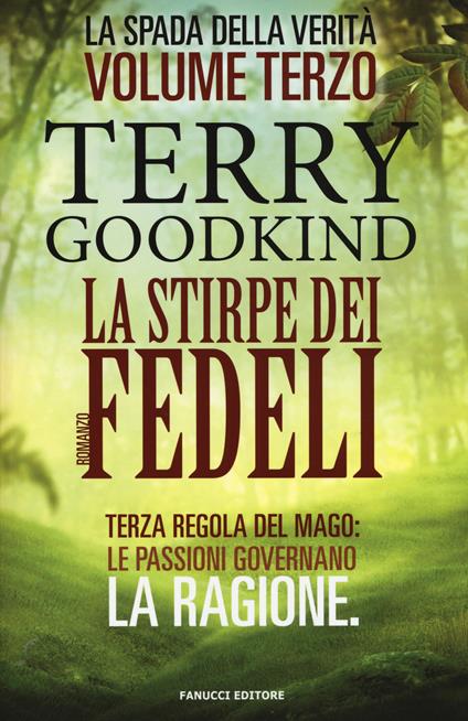 La stirpe dei fedeli. La spada della verità. Vol. 3 - Terry Goodkind - copertina