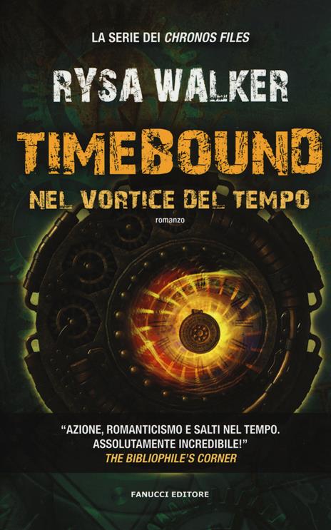 Timebound. Nel vortice del tempo - Rysa Walker - 5