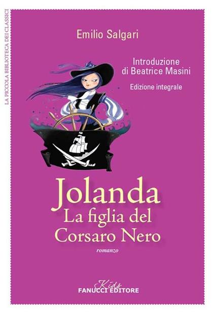 Jolanda la figlia del Corsaro nero. Ediz. integrale - Emilio Salgari - ebook