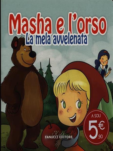 La mela avvelenata. Masha e l'orso. Ediz. illustrata - copertina